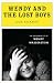 Wendy and the Lost Boys: The Uncommon Life of Wendy Wasserstein by Julie Salamon