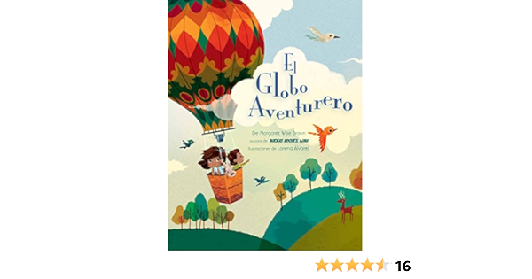 El Globo Aventurero (Margaret Wise Brown) : Wise Brown ...