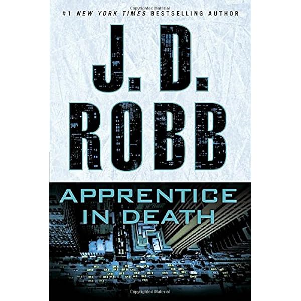 Apprentice In Death Robb J D Amazon Com Books
