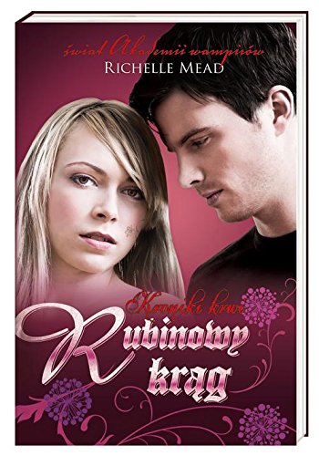 Kroniki krwi. Tom 6. Rubinowy krag