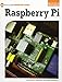 Raspberry Pi (21st Century Skills Innovation Library: Makers as Innovators)