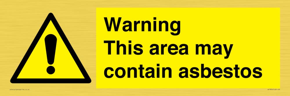 Warning This area may contain asbestos Sign - 600x200mm - L62