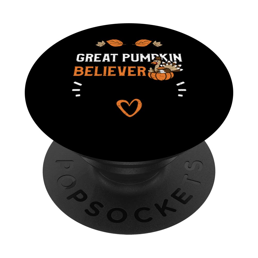 Pumpkin: Great Pumpkin Believer - Thanksgiving PopSockets Swappable PopGrip