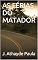 Livro AS FÉRIAS DO MATADOR