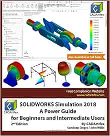 Solidworks Simulation 2018 A Power Guide For Beginners