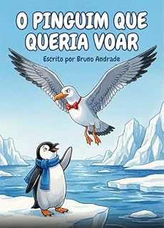 Livro O Pinguim que Queria Voar