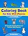 Coloring Books For Kids With Phonics - A to Z Animals - 52 Favorite Animals Kids Love To Color With Phonics: For Kids, Toddlers, Boys And Girls - Fun Early Learning Activity Coloring Book by Ibu Aba Books