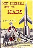 Miss Pickerell Goes to Mars Hardcover June, 1951