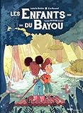 Les enfants du bayou, Tome 1 : Le rougarou by 