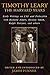 Timothy Leary: The Harvard Years: Early Writings on LSD and Psilocybin with Richard Alpert, Huston Smith, Ralph Metzner, and others