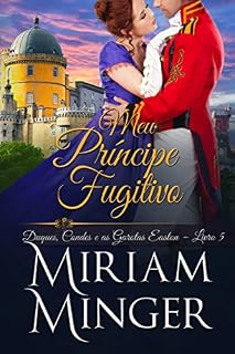 Livro Meu Príncipe Fugitivo: Duques, Condes e as Garotas Easton – Livro 5