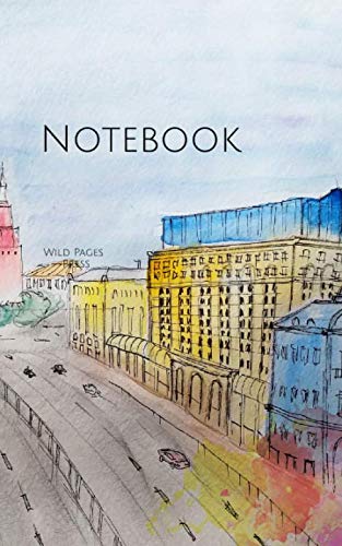 Notebook: Moscow watercolor Russia Russian Tsar red square history by Wild Pages Press