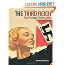 The Third Reich: Politics and Propaganda