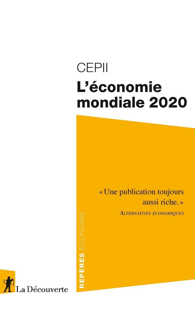 Amazon Fr L Economie Mondiale 2020 Cepii Centre D Etudes Prospectives Et D Informations Internationales Livres