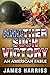 Another Such Victory: An American Fable by James Harriss