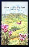 Plants of the East Bay Parks, Keator, Glenn, 1879373424