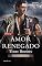 Livro Amor Renegado (Harlequin Históricos Livro 134)