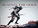 Against the Odds Season 2