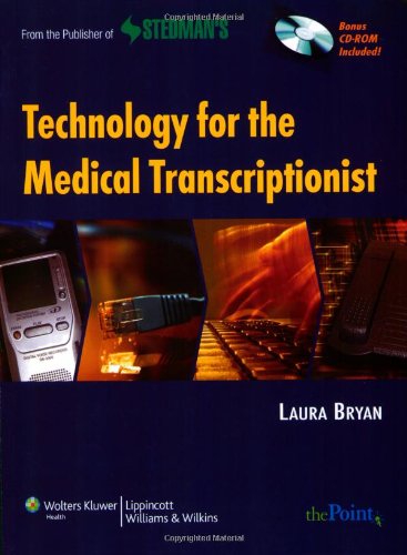 Technology for Medical Transcriptionists