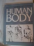 Exploring the Human Body, Donnelly, Patricia J. and Wistreich, George A., 0060417072