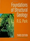 Foundations of Structural Geology, Park, R. G., 074875802X