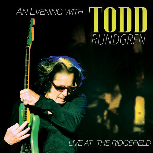 Evening With Todd Rundgren: Live at the Ridgefield (Best Date Ideas Nyc)