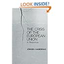 The Crisis of the European Union: A Response