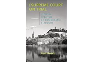 The Supreme Court on Trial: Judicial Activism or Democratic Dialogue