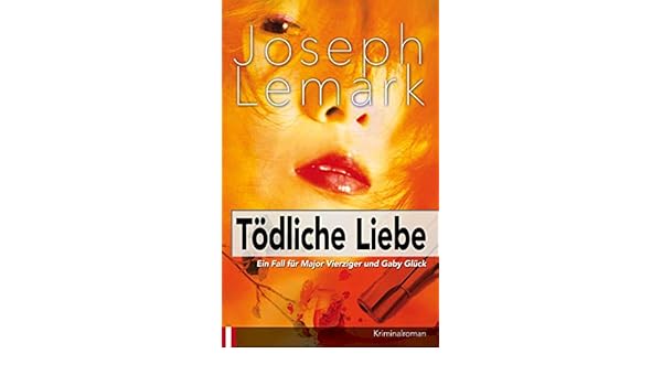 Amazoncom Tödliche Liebe Ein Fall Für Josef Vierziger Und
