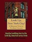 A Walking Tour of New York City - East Village