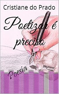 Livro Poetizar é preciso