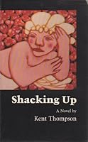 Shacking up: A novel 0887503764 Book Cover