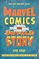Marvel Comics: The Untold Story
