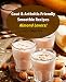 Gout & Arthritis Friendly Smoothie Recipes : Almond Lovers! (Gout & Arthritis Smoothie Recipes Book by Elon Mesnik