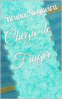 Livro Chega de Fingir