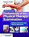 Fundamentals of the Physical Therapy Examination Enhanced Edition: .