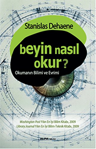 Beyin Nasil Okur? Okumanin Bilimi ve Evrimi