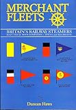 Image de Merchant Fleets: Britain's Railway Steamers Scottish and Irish Companies and Macbrayne and Stena No. 26