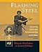 Flashing Steel, Second Edition: Mastering Eishin-Ryu Swordsmanship