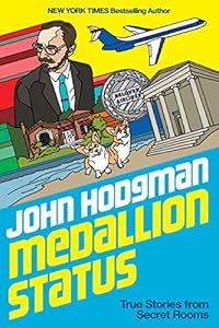 Medallion Status: True Stories from Secret Rooms book cover