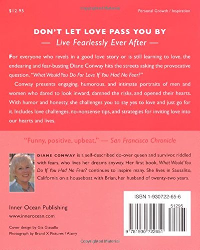 What Would You Do For Love If You Had No Fear Loving Without Losing Your Mind Conway Diane 9781930722651 Amazon Com Books