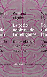 La  petite noblesse de l'intelligence