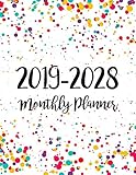 2019-2028 Ten Years Monthly Calendar Planner: Ten Years | January 2019 to December 2028 Monthly Calendar Planner For Academic Agenda Schedule ... Design (10 Years Monthly Calendar Planner) by Kay K. Pardee