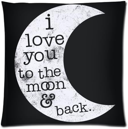 Home Decor Pillowcases I Love You To The Moon and Back Quote 18X18 Inch Two Sides Zippered Soft Cotton Pillow Covers