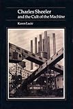 Charles Sheeler and Cult of the Machine (Essays in Art and Culture)