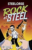 Rock et Steel, Tome 1 : La menace Blast by