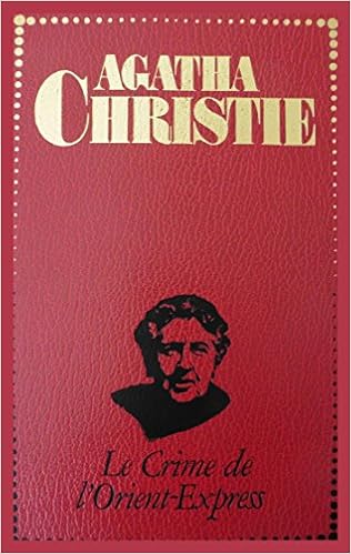 Agatha Christie Le Crime De L Orient Express Emurder On The Orient Expresse Texte Francais De Louis Postif Amazon Co Uk Agatha Christie Louis Postif Books