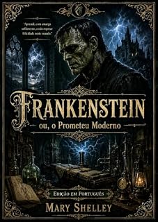Livro Frankenstein; or, The Modern Prometheus (Portuguese Edition)