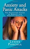 Image de Anxiety and Panic Attacks: The Kickstart Guide to Reduce and Prevent Attacks
