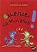 Silence, la violence (French Edition) by 